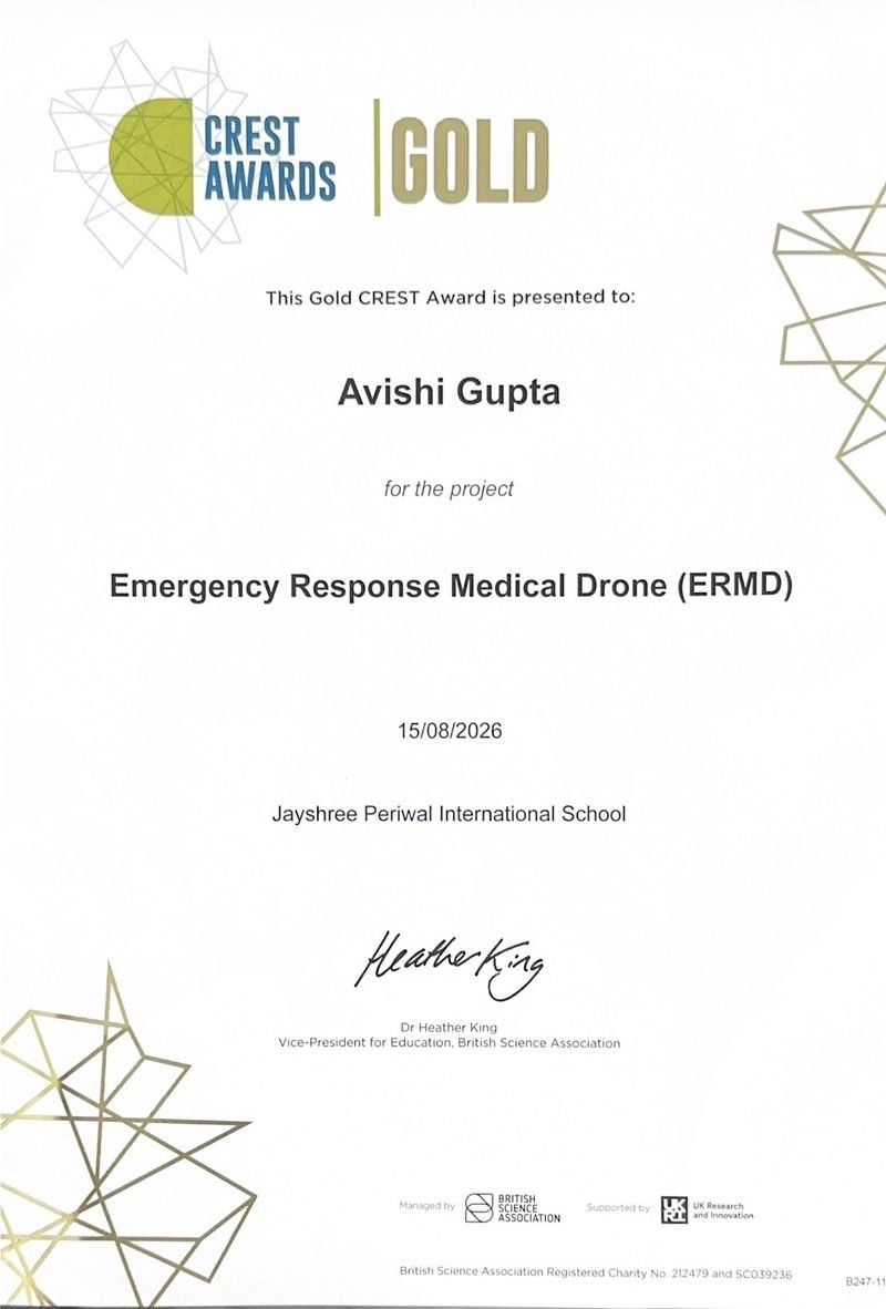 Gold CREST Award certificate presented to Avishi Gupta by the British Science Association for the project Emergency Response Medical Drone (ERMD), dated 15 August 2026, signed by Dr Heather King, Vice-President for Education.