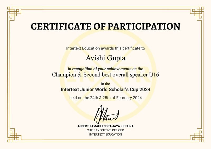 Certificate from Intertext Education recognising Avishi Gupta as Champion and second best overall speaker U16 at the Intertext Junior World Scholar's Cup 2024.