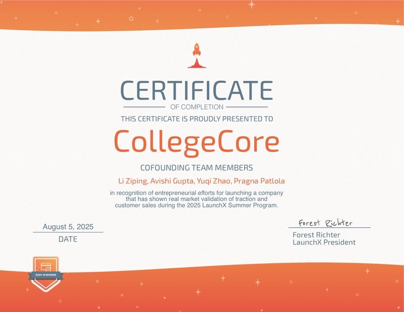 LaunchX certificate of completion presented to the CollegeCore cofounding team, including Avishi Gupta, signed by the LaunchX president and dated 5 August 2025.